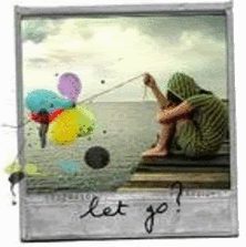 let go...just let go